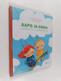 Aapo ja Emma : ystävyyttä ja avaruusoloa