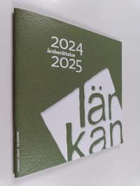 Gymnasiet lärkan årsberättelse 2024-2025