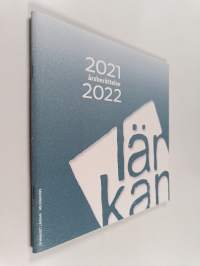Gymnasiet lärkan årsberättelse 2021-2022