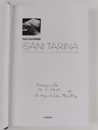 Isäni tarina (signeerattu, tekijän omiste)