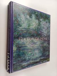 12 x Claude Monet ja suomalaisia impressioita = 12 x Claude Monet och finländska impressioner = 12 x Claude Monet and Finnish impressions