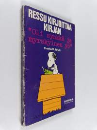 Ressu kirjoittaa kirjan &quot;Oli synkkä ja myrskyinen yö&quot;