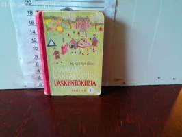 Maalaiskansakoulun laskentokirja I osa 3.ja 4.luokkaa varten