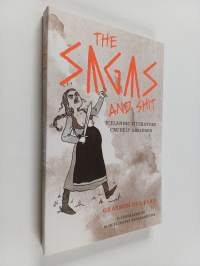 The Sagas and Shit - Icelandic Literature Crudely Abridged