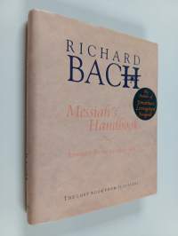Messiah&#039;s Handbook - Reminders for the Advanced Soul