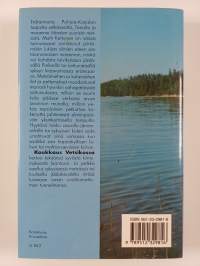 Koukkaus Vetsikossa ja muita kertomuksia kalavesiltä ja erämetsistä