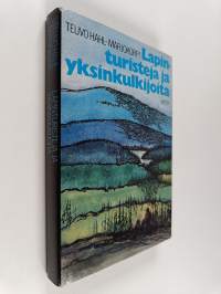 Lapinturisteja ja yksinkulkijoita