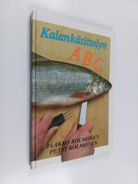 Kalankäsittelyn ABC