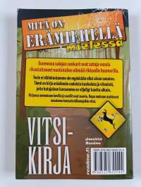 Mitä on erämiehellä mielessä