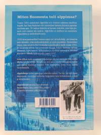Alppihiihtäjät : suomalaisen laskettelun historia