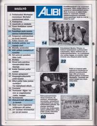 Alibi 1997 N:o 12. Kaikki Suomen poliisimurhat. Neljän rattijuopon äiti kertoo. Kotkan punaisen talon naiset puhuvat itse. Tampereen sukkasurman kovat tuomiot.