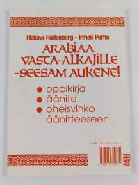 Arabiaa vasta-alkajille : seesam aukene! : oheisvihko äänitteeseen