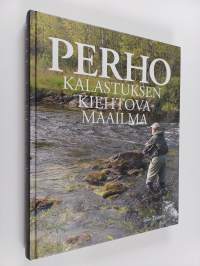 Perhokalastuksen kiehtova maailma