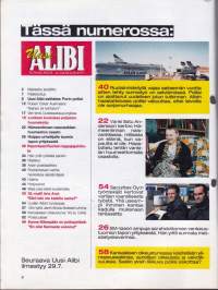 Alibi 1999 N:o 7. En olisi Sannasta uskonut. Naisvankia ei linna lannista. Auervaara - Nainen oli kohtaloni.