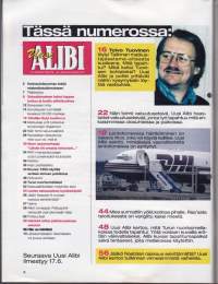 Alibi 1999 N:o 6. Maria Valonen - Häirikkö uhkasi tappaa. Ihmissuhdedraama Helsingissä - henki meni. 17-vuotias tunnusti 7 henkirikosta.