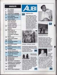 Alibi 1998 N:o 6. 42 naista kuolemansellissä. Alibi-Extra: Huumelastit omassa kehossa - ennätys 92 könttiä. Itsemurhasta tapoksi Lahdessa.