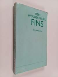 Klein woordenboek Fins : circa 5500 trefwoorden met uitdrukkingen en idioom, een woordenlijst Nederlands-Fins en een grammaticaal overzicht