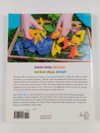 A Little Bit of Dirt - 55+ Science and Art Activities to Reconnect Children with Nature