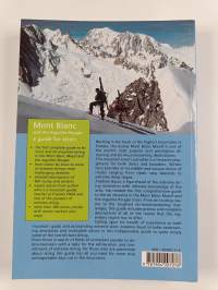 Mont Blanc and the Aiguilles Rouges : A Guide for Skiers