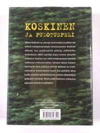 Koskinen ja pudotuspeli : rikosromaani