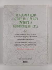 Onnen huokauksia : herkkuja mielelle ja keholle