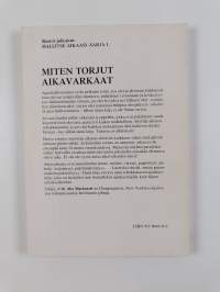Miten torjut aikavarkaat