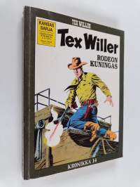 Tex Willer kronikka 14 : Rodeon kuningas ; Salaperäinen herra &quot;P&quot;