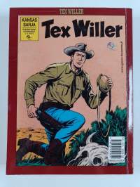 Tex Willer kronikka 7 : Tex Willer ja hurja kopla - Tahrittu tinatähti ; Palkkatappaja : revolverimies Tom Hornin tarina