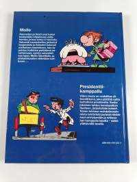 Mollo : pikku melankoolikko ; Presidenttikamppailu
