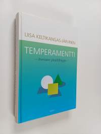 Temperamentti : ihmisen yksilöllisyys
