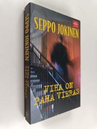 Viha on paha vieras
