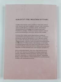Ilon kautta onneen : Kun sytyt itse, muutkin syttyvät