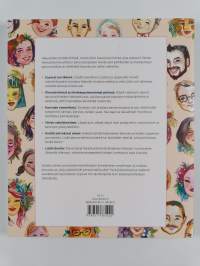 Piirrä ja maalaa veikeitä kasvoja : vaiheittaisia ohjeita persoonallisten kuvien luomiseen