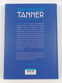 Taipumaton Tanner : Väinö Tannerin elämä 1881-1966