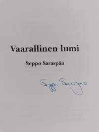 Vaarallinen lumi (signeerattu)
