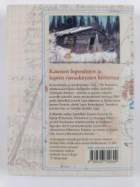 Kulkijoiden vanhaa Saariselkää : autiotupien kertomaa, tarinoita