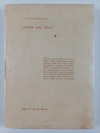 Lapin tuho 1944 : suurtapahtumien varjossa nähtyä ja koettua