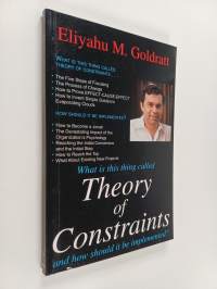 What is this thing called theory of constraints and how should it be implemented?