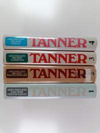Väinö Tanner 1-4 : Nuori Tanner, menestyvä sosialisti ; Senaattori ja rauhantekijä ; Sillanrakentaja ; Patriootti