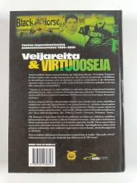 Veijareita &amp; virtuooseja : tarina legendaarisesta jääkiekkoseurasta 1980-2001