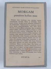 Morgam : punaisen kullan maa