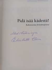 Pidä isää kädestä! Kaksivuotias kriisiterapiassa (signeerattu)