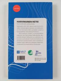 Harvinainen hetki : hyvinvointivaltio valinkauhassa