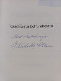 Kaaoksesta kohti eheyttä : ADHD-lapsen tarina (signeerattu)