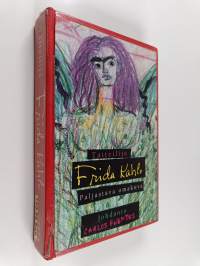 Taiteilija Frida Kahlo : Paljastava omakuva