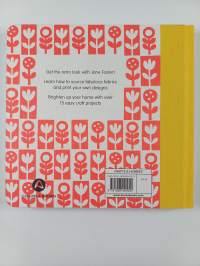 Fun with Fabric - Sew, cut, print and stick with retro and vintage fabric