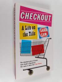 Checkout : A life on the tills
