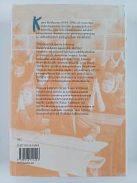 Aurinkosydän : Kaisu Virkkunen, ajattelun ja kasvatuksen taiteilija 1919-1996