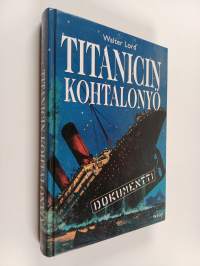 Titanicin kohtalonyö