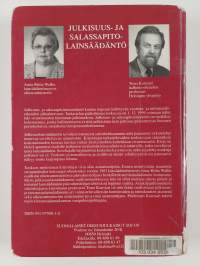 Julkisuus- ja salassapitolainsäädäntö : laki viranomaisten toiminnan julkisuudesta ja siihen liittyvät lait